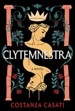 Cover image of Clytemnestra by Costanza Casati